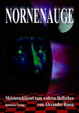 Nornenauge Nornenauge