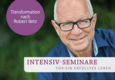 Intensiv-Seminare für ein Erfülltes Leben Intensiv-Seminare für ein Erfülltes Leben