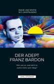 Stejnar 6: Der Adept Franz Bardon