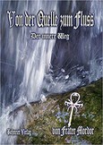 Von der Quelle zum Fluss