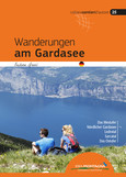 Wanderungen am Gardasee Wanderungen am Gardasee