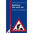 Arbeiten wie noch nie