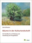 Bäume in der Kulturlandschaft Bäume in der Kulturlandschaft