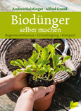 Biodünger selber machen Biodünger selber machen
