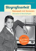 Biografiearbeit - Ratespaß mit Senioren Biografiearbeit - Ratespaß mit Senioren