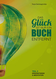 Das Glück ist nur ein Buch entfernt, Teil 2 Das Glück ist nur ein Buch entfernt, Teil 2