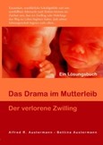 Das Drama im Mutterleib Das Drama im Mutterleib