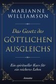 Das Gesetz des göttlichen Ausgleichs