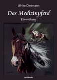 Das Medizinpferd Das Medizinpferd