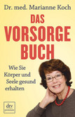 Das Vorsorge-Buch Das Vorsorge-Buch
