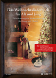 Das Weihnachtsliederbuch für Alt und Jung, für Gesang und Ukulele Das Weihnachtsliederbuch für Alt und Jung, für Gesang und Ukulele