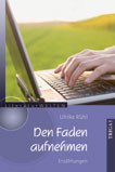 Den Faden aufnehmen Den Faden aufnehmen