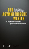 Der asymmetrische Westen Der asymmetrische Westen