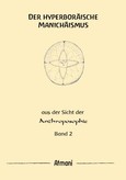 Der hyperboräische Manichäismus Band 2