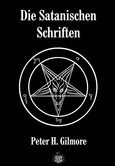 Die Satanischen Schriften Die Satanischen Schriften