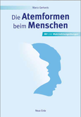 Die Atemformen beim Menschen Die Atemformen beim Menschen