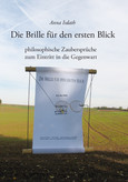 Die Brille für den ersten Blick Die Brille für den ersten Blick