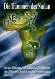 Die Dämonen des Sudan Die Dämonen des Sudan
