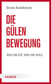 Die Gülen Bewegung Die Gülen Bewegung