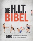 Die H.I.T.-Bibel Die H.I.T.-Bibel