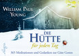 Die Hütte für jeden Tag Die Hütte für jeden Tag