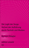 Die Logik der Sorge Die Logik der Sorge