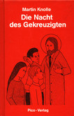 Die Nacht des Gekreuzigten