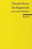Die Regentrude und andere Märchen