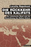 Die Rückkehr des Kalifats Die Rückkehr des Kalifats