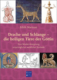 Drache und Schlange - die heiligen Tiere der Göttin