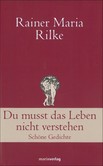 Du musst das Leben nicht verstehen Du musst das Leben nicht verstehen