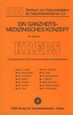 Ein ganzheitsmedizinisches Konzept am Beispiel Krebs Ein ganzheitsmedizinisches Konzept am Beispiel Krebs