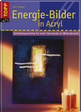 Energie-Bilder in Acryl Energie-Bilder in Acryl