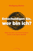 Entschuldigen Sie, wer bin ich? Entschuldigen Sie, wer bin ich?
