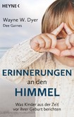 Erinnerungen an den Himmel Erinnerungen an den Himmel