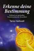 Erkenne deine Bestimmung Erkenne deine Bestimmung