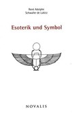 Esoterik und Symbol Esoterik und Symbol