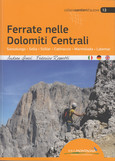 Ferrate nelle Dolomiti Centrali Ferrate nelle Dolomiti Centrali