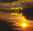 Gebete für die Seele - Hörbuch (Teil 1), 4 Audio-CDs Gebete für die Seele - Hörbuch (Teil 1), 4 Audio-CDs