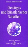Geistiges und künstlerisches Schaffen Geistiges und künstlerisches Schaffen