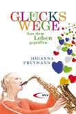 Glückswege Glückswege