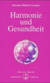 Harmonie und Gesundheit Harmonie und Gesundheit