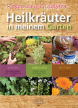 Heilkräuter in meinem Garten Heilkräuter in meinem Garten