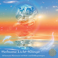 Heilsame Licht ~ Klänge Heilsame Licht ~ Klänge