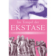 Im Tempel der Ekstase Im Tempel der Ekstase