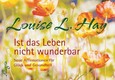 Ist das Leben nicht wunderbar Ist das Leben nicht wunderbar
