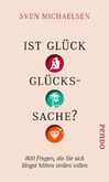 Ist Glück Glückssache?