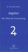 Jupiter - Der Weg der Weisheit Jupiter - Der Weg der Weisheit