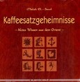 Kaffeesatzgeheimnisse Kaffeesatzgeheimnisse