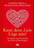 Kann denn Liebe Lüge sein? Kann denn Liebe Lüge sein?